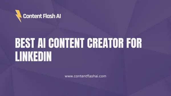 Best AI Content Creator for LinkedIn