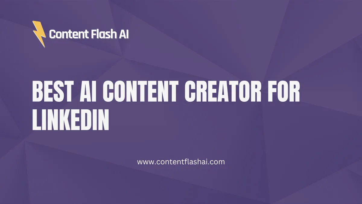 Best AI Content Creator for LinkedIn