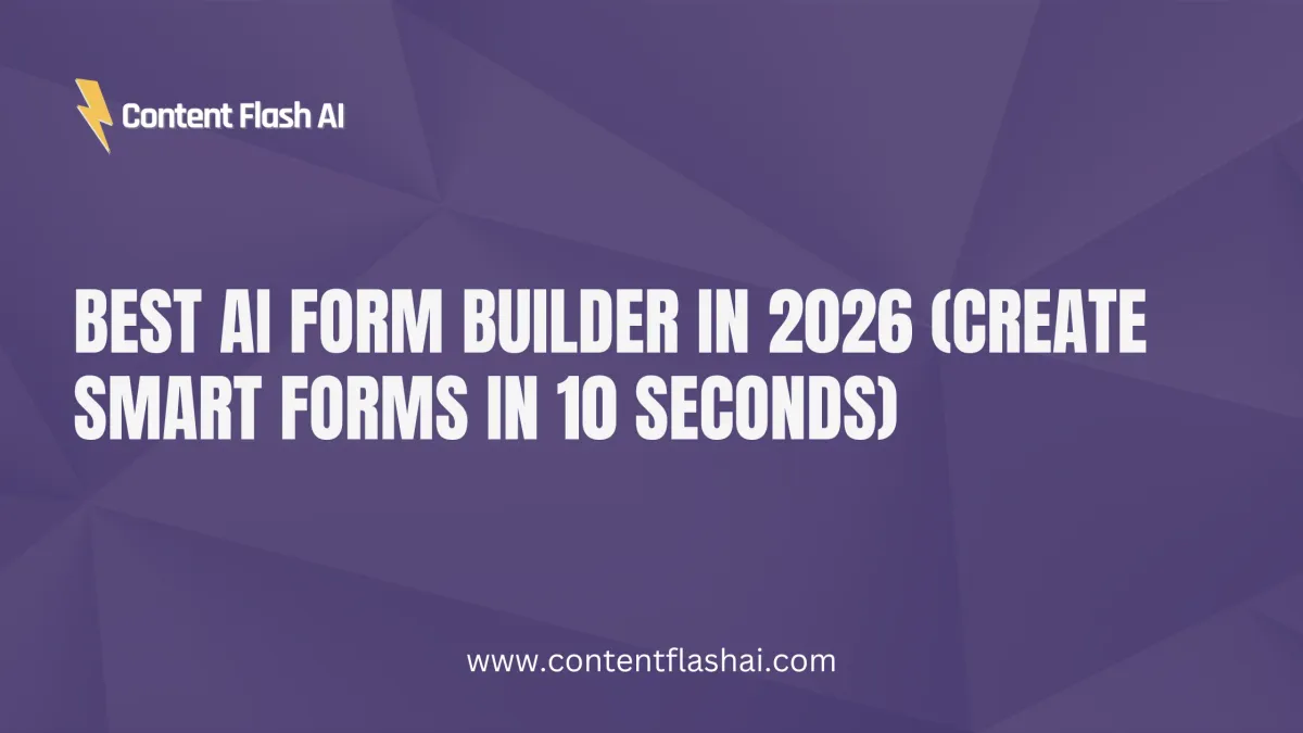 Best AI Form Builder in 2026 (Create Smart Forms in 10 Seconds)