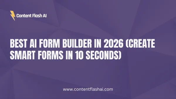 Best AI Form Builder in 2026 (Create Smart Forms in 10 Seconds)